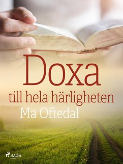 Doxa: till hela härligheten (eBook, ePUB) - Oftedal, Ma