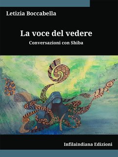 La voce del vedere (eBook, ePUB) - Boccabella, Letizia