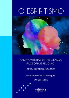 Cover O espiritismo nas fronteiras entre ciência, filosofia e religião (eBook, ePUB)