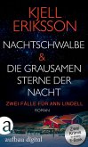 Nachtschwalbe & Die grausamen Sterne der Nacht (eBook, ePUB)