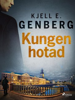 Kungen hotad (eBook, ePUB) - Genberg, Kjell E.