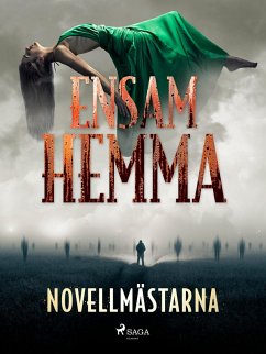 Ensam hemma (eBook, ePUB) - Novellmästarna