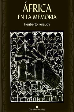 África en la memoria (eBook, ePUB) - Feraudy Espino, Heriberto