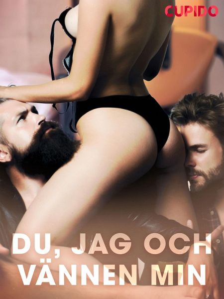 Du, jag och vännen min (eBook, ePUB)