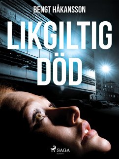 Likgiltig död (eBook, ePUB) - Håkansson, Bengt