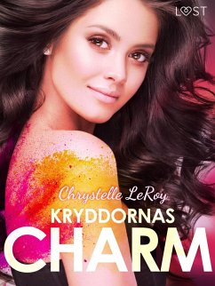 Kryddornas charm - erotisk novell (eBook, ePUB) - Leroy, Chrystelle