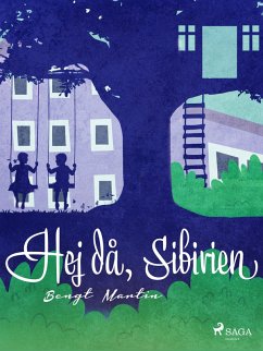 Hej då, Sibirien (eBook, ePUB) - Martin, Bengt