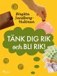 Tänk dig rik och bli rik! (eBook, ePUB) - Bild 1