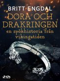 Dora och drakringen: en spökhistoria från vikingatiden (eBook, ePUB)