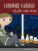 Huddinge-Hanna och julen - andra advent (eBook, ePUB)