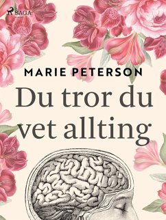 Du tror du vet allting (eBook, ePUB) - Peterson, Marie