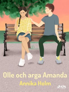 Olle och arga Amanda (eBook, ePUB) - Holm, Annika