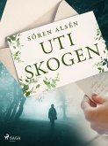 Uti skogen (eBook, ePUB)