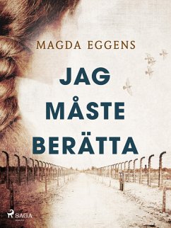 Jag måste berätta (eBook, ePUB) - Eggens, Magda
