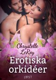 Erotiska orkidéer - erotisk novell (eBook, ePUB)