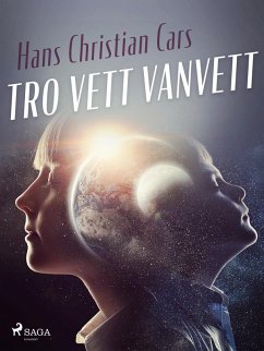Tro Vett Vanvett (eBook, ePUB) - Cars, Hans Christian