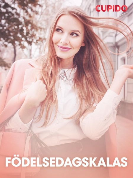 Födelsedagskalas - erotisk novell (eBook, ePUB) Födelsedagskalas - erotisk novell (eBook, ePUB)