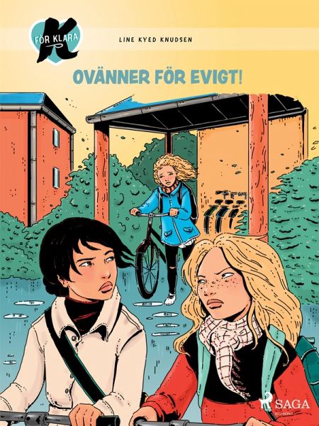 K för Klara 18 - Ovänner för evigt! (eBook, ePUB) K för Klara 18 - Ovänner för evigt! (eBook, ePUB)