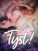 Tyst! - erotisk novell (eBook, ePUB)