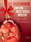 22 december: Anton med röda mulen - en erotisk julkalender (eBook, ePUB) 22 december: Anton med röda mulen - en erotisk julkalender (eBook, ePUB)