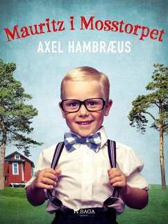 Mauritz i Mosstorpet (eBook, ePUB) - Hambræus, Axel