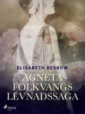 Agneta Folkvangs levnadssaga (eBook, ePUB)