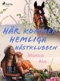 Här kommer Hemliga hästklubben (eBook, ePUB)