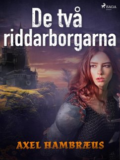 Cover De två riddarborgarna (eBook, ePUB)