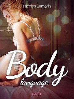 Body language - Erotisk novell (eBook, ePUB) - Lemarin, Nicolas