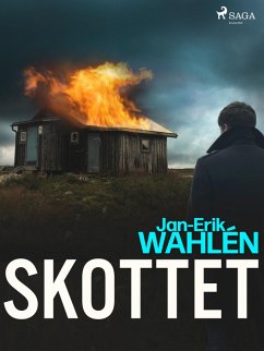 Skottet (eBook, ePUB) - Wahlén, Jan-Eric