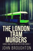 The London Tram Murders (eBook, ePUB)