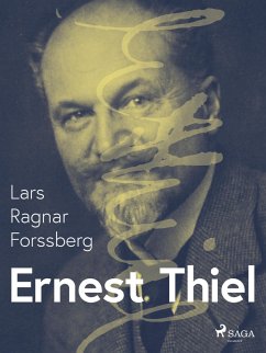 Ernest Thiel (eBook, ePUB) - Forssberg, Lars Ragnar