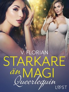 Queerlequin: Starkare än magi (eBook, ePUB) - Florian, V.