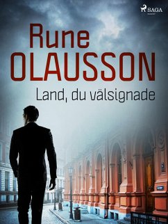 Land, du välsignade (eBook, ePUB) - Olausson, Rune