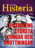 Historiens största kungar och drottningar (eBook, ePUB)