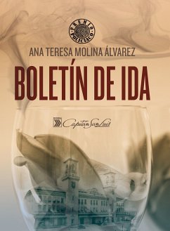 Boletín de ida (eBook, ePUB) - Molina Álvarez, Ana Teresa