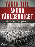 Vägen till andra världskriget (eBook, ePUB)