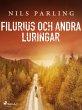 Filurius och andra luringar (eBook,... - Bild 1