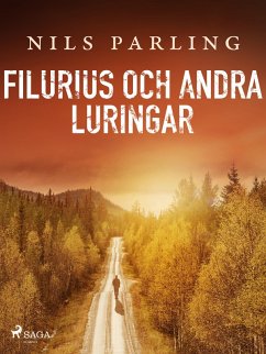 Filurius och andra luringar (eBook, ePUB) - Parling, Nils