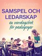 Samspel och ledarskap: en vardagsbok... - Bild 1