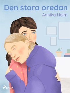 Den stora oredan (eBook, ePUB) - Holm, Annika