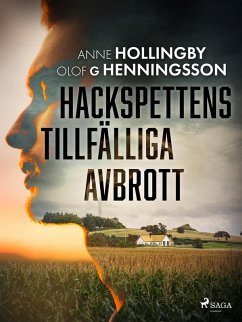 Hackspettens tillfälliga avbrott (eBook, ePUB) - Henningson, Olof G.; Hollingby, Anne