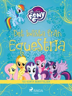 Cover Det bästa från Equestria - tio korta berättelser (eBook, ePUB)