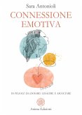 Connessione emotiva (eBook, ePUB)