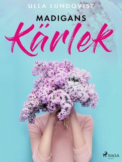 Madigans kärlek (eBook, ePUB) - Lundqvist, Ulla