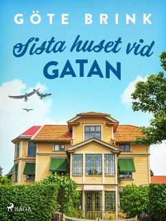 Sista huset vid gatan (eBook, ePUB) - Brink, Göte