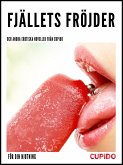 Fjällets fröjder - och andra erotiska noveller från Cupido (eBook, ePUB)