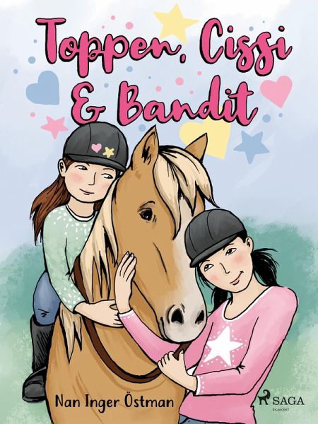 Toppen, Cissi och Bandit (eBook, ePUB) Toppen, Cissi och Bandit (eBook, ePUB)