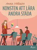 Konsten att lära andra städa (eBook, ePUB) Konsten att lära andra städa (eBook, ePUB)