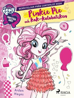 Equestria Girls - Pinkie Pie och kak-kalabaliken (eBook, ePUB) Cover Equestria Girls - Pinkie Pie och kak-kalabaliken (eBook, ePUB)